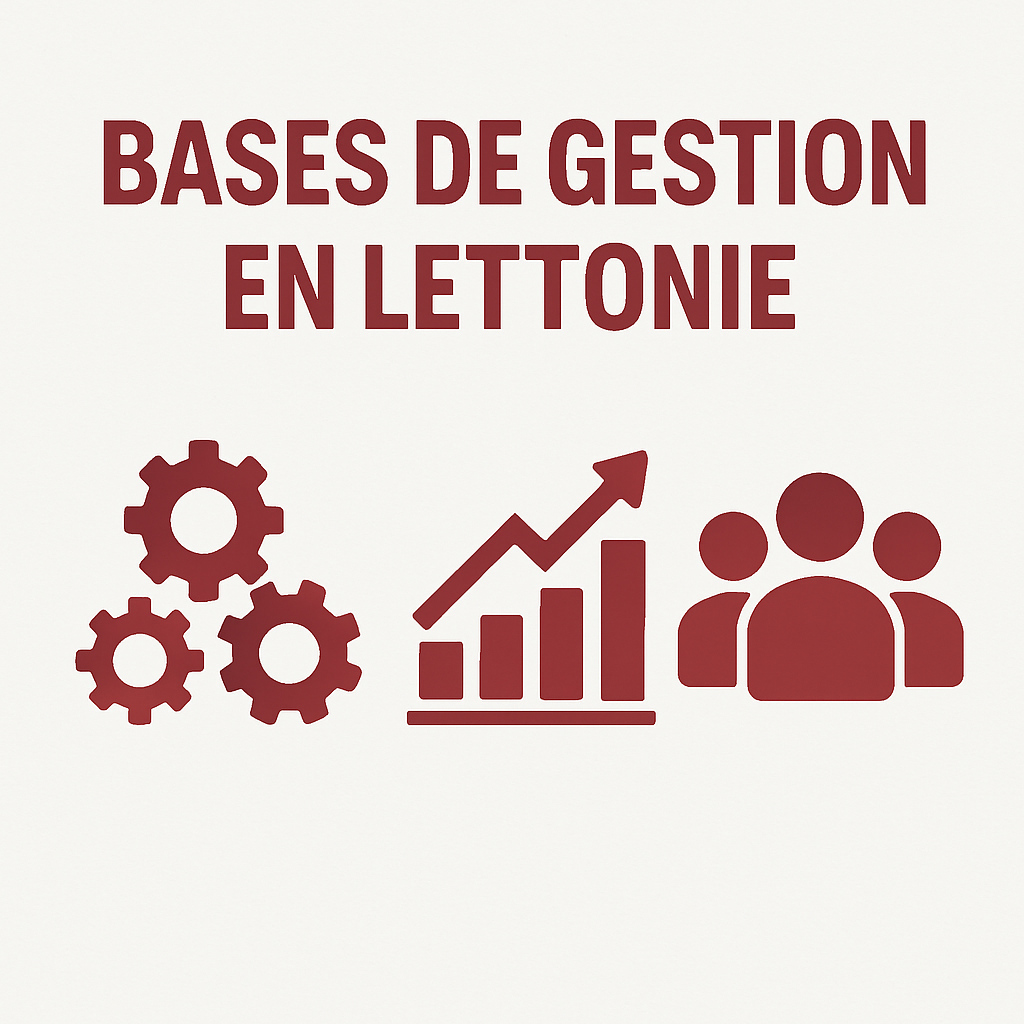 Les bases de la gestion d’entreprise en Lettonie